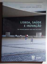 Lisboa, Saúte e Inovação, do Renascimento aos Dias de Hoje (2008)