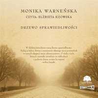 Drzewo Sprawiedliwości Audiobook, Monika Warneńska