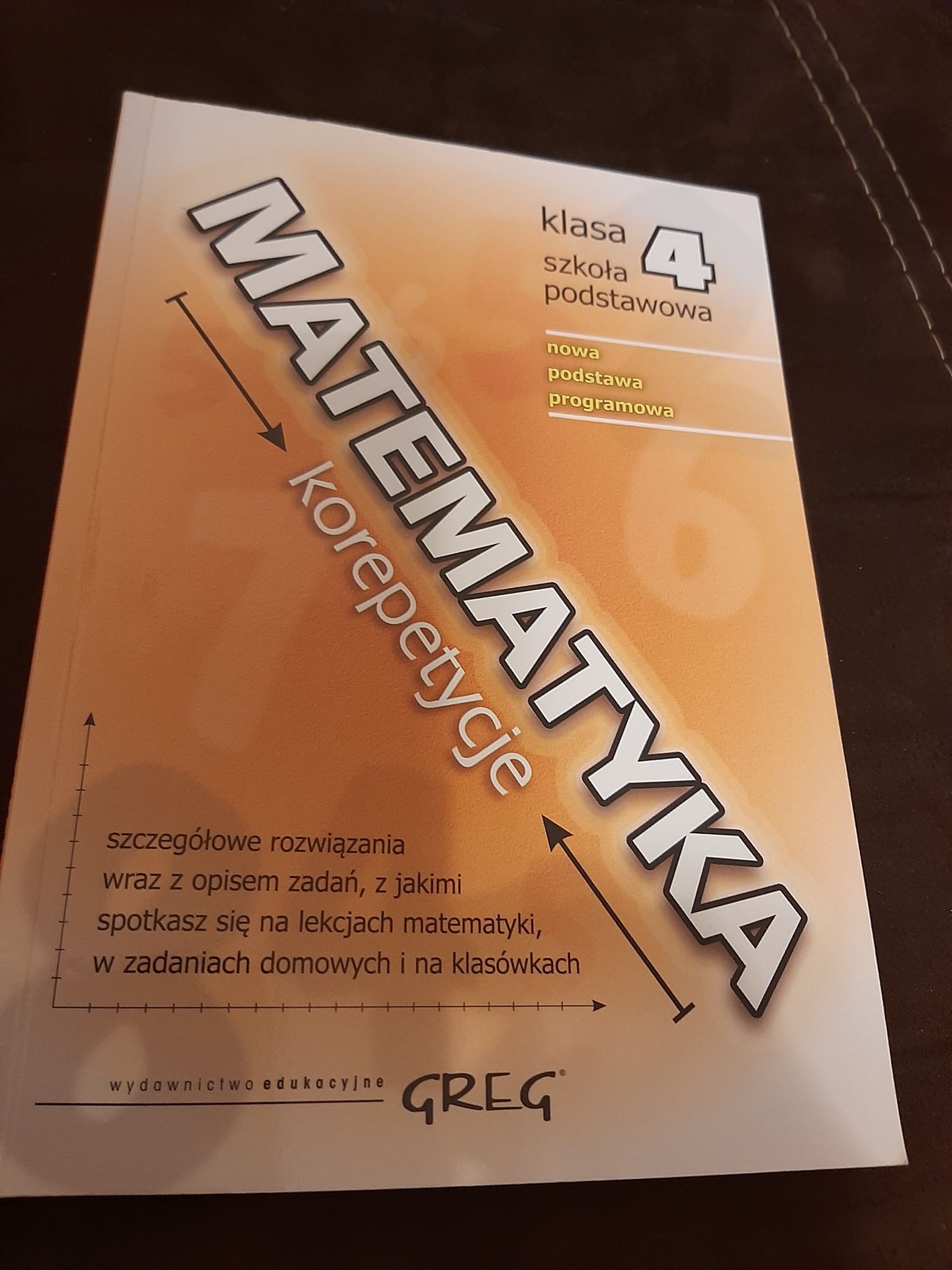 Matematyka klasa 4 Korepetycje Greg plus Zbiór zadań kl 4