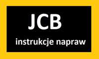 JCB WARSZTATOWE instrukcje napraw WSZYSTKIE modele