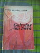 David Mourão-Ferreira - Gaivotas em terra (1.ª Edição)