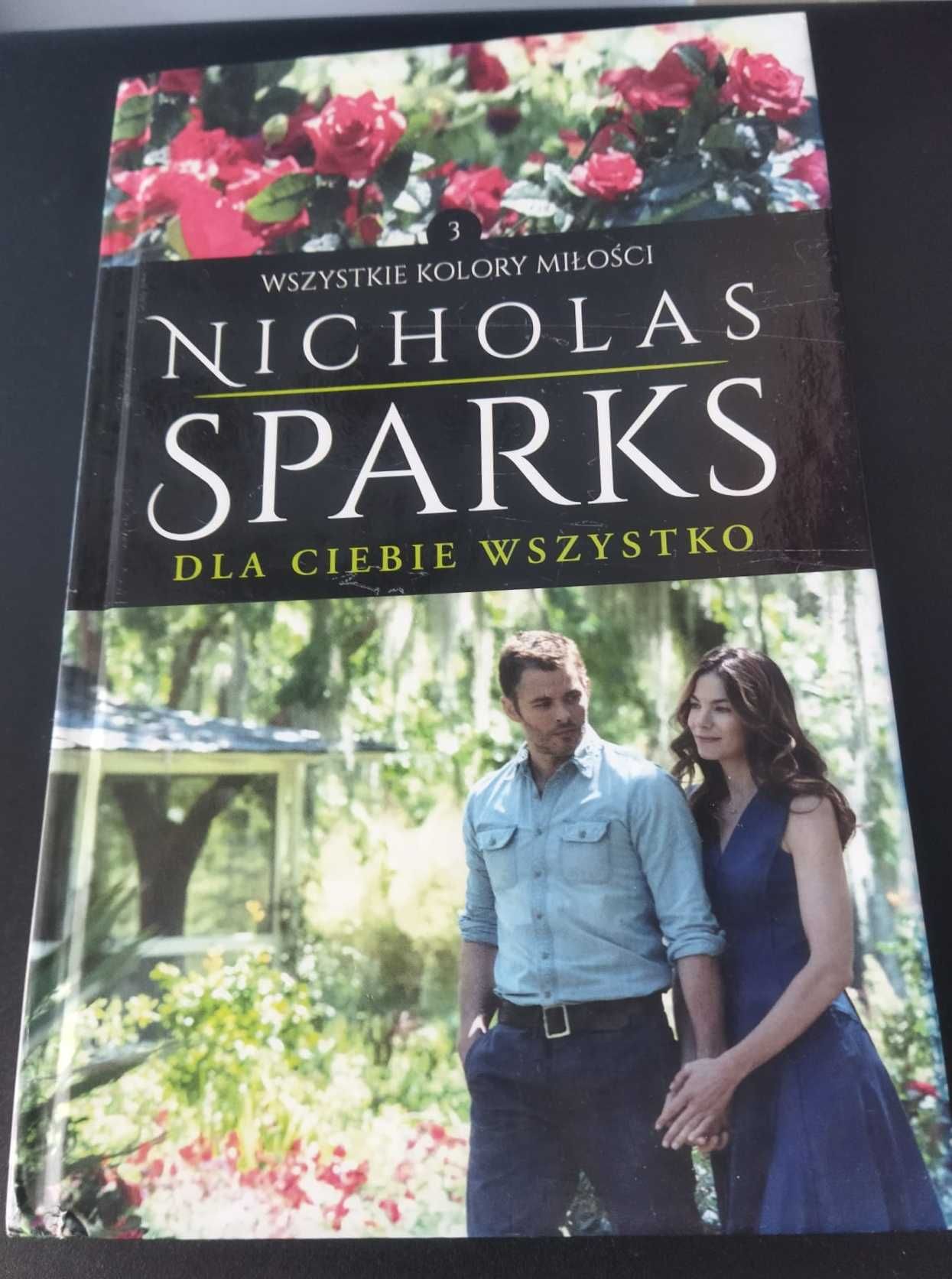 Książka Dla Ciebie Wszystko Nicholas Sparks