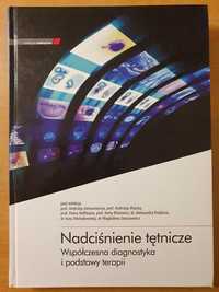 Nadciśnienie tętnicze Współczesna diagnostyka i podstawy terapii