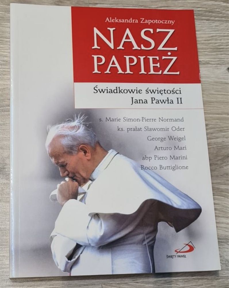 Nasz papież Aleksandra Zapotoczny