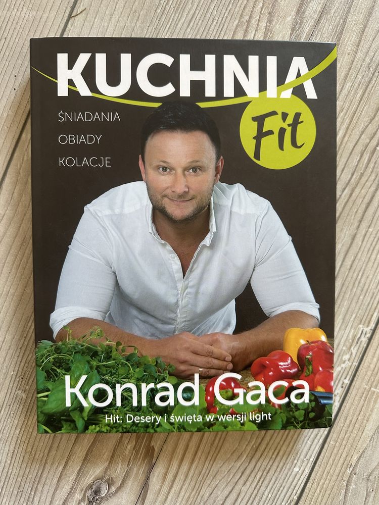Książka „Kuchnia Fit”  Konrad Gaca