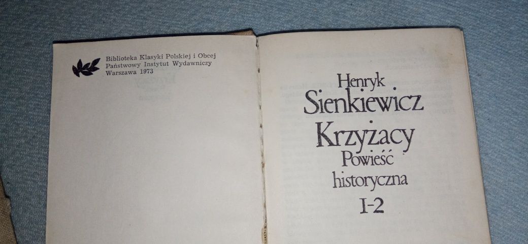 Krzyżacy H. Sienkiewicz Państwowy Instytut Wydawniczy 1973