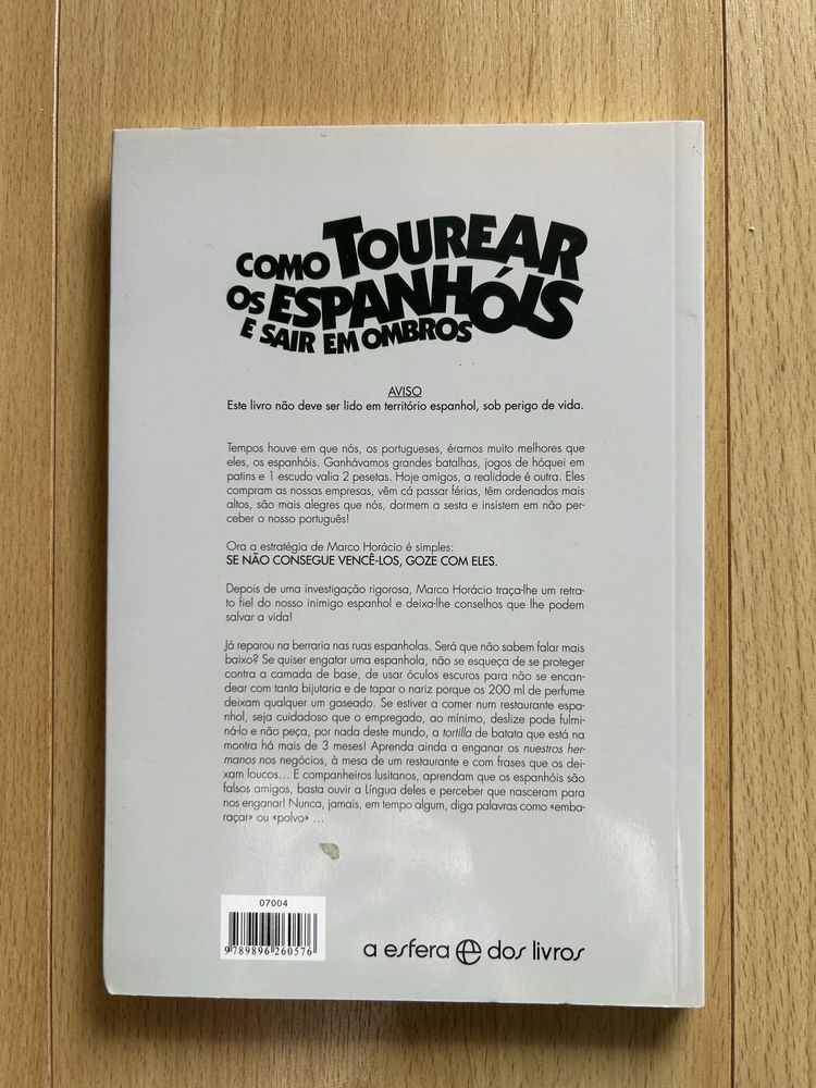 Livro “Como Tourear Os Espanhóis e Sair El Ombros” de Marco Horácio