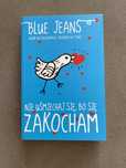 Nie uśmiechaj się, bo się zakocham Blue Jeans