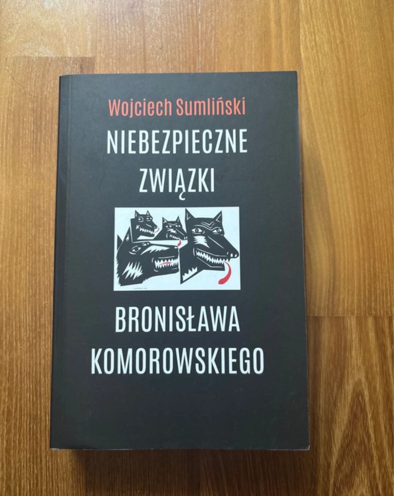 Niebezpieczne zwiazki Bronisława Komorowskiego - Wojciech Sumliński