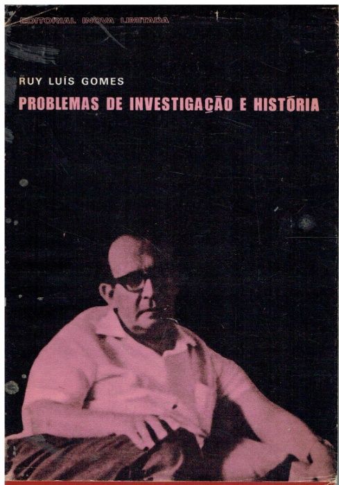 2824 Problemas de investigação e história de Ruy Luís Gomes