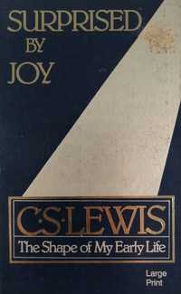 Suprised by Joy The Shape of My Early Life - C. S. Lewis