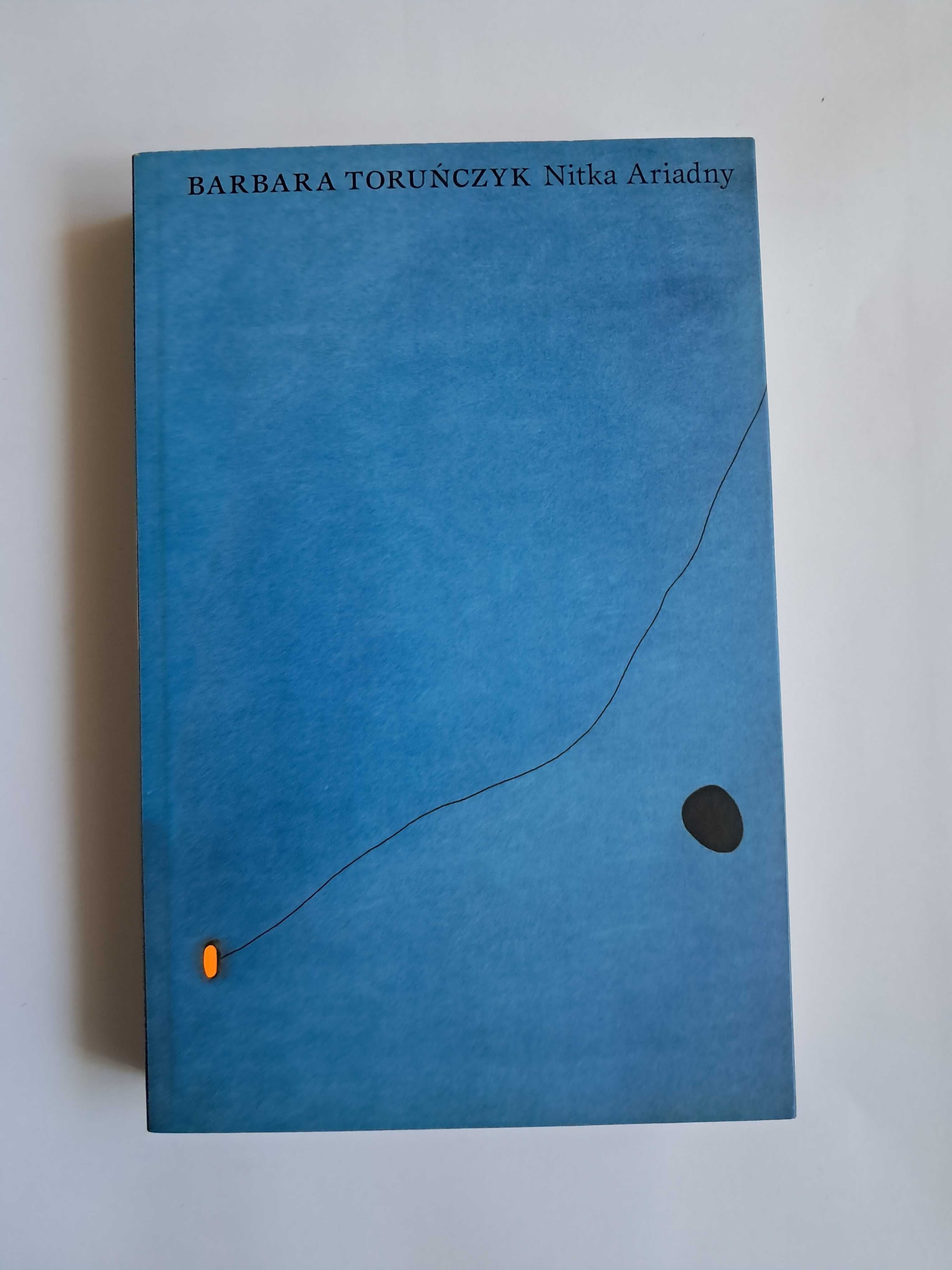 Nitka Ariadny - Barbara Toruńczyk