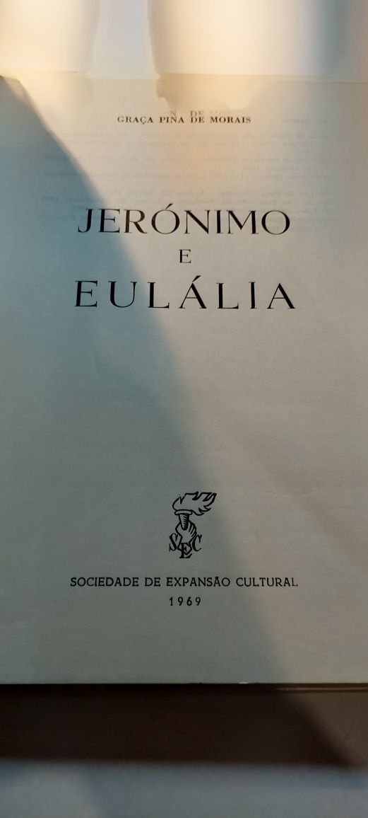 Jeronimo e Eulalia - Graça Pina de Morais (1ª edição]