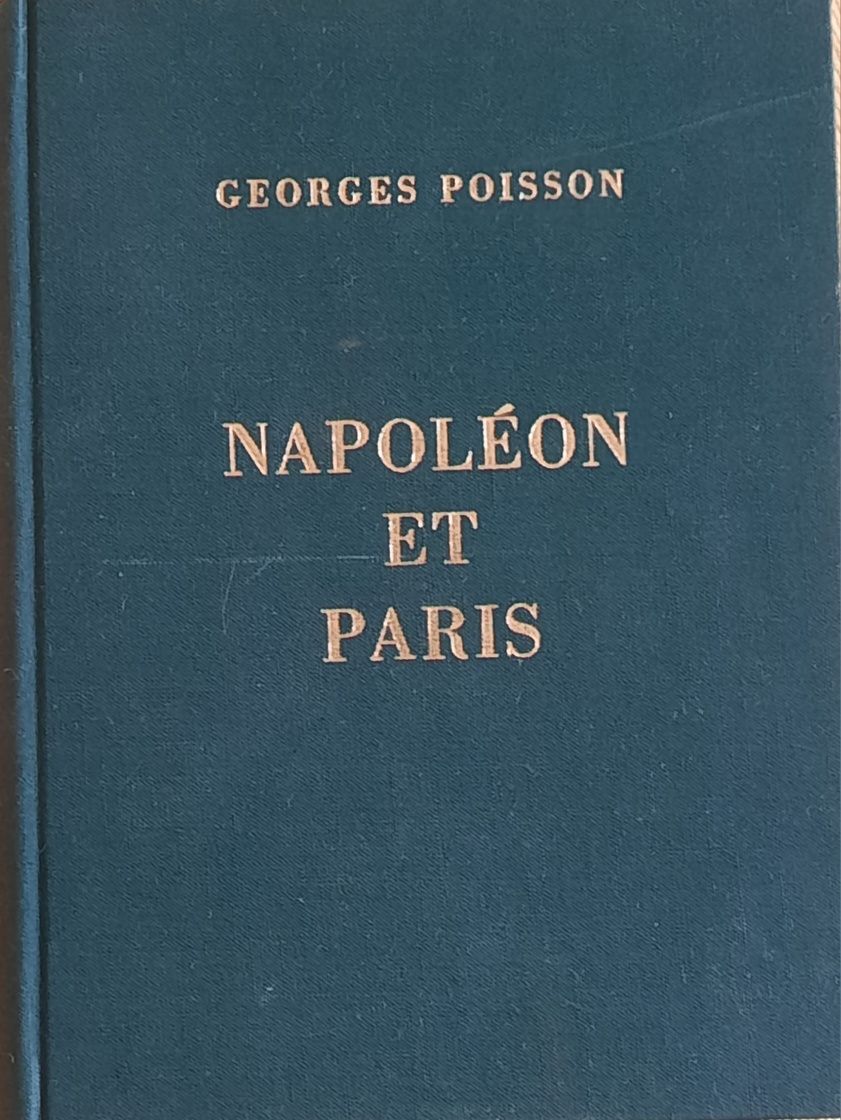 Livro "Napoleon et Paris" de Georges Poisson