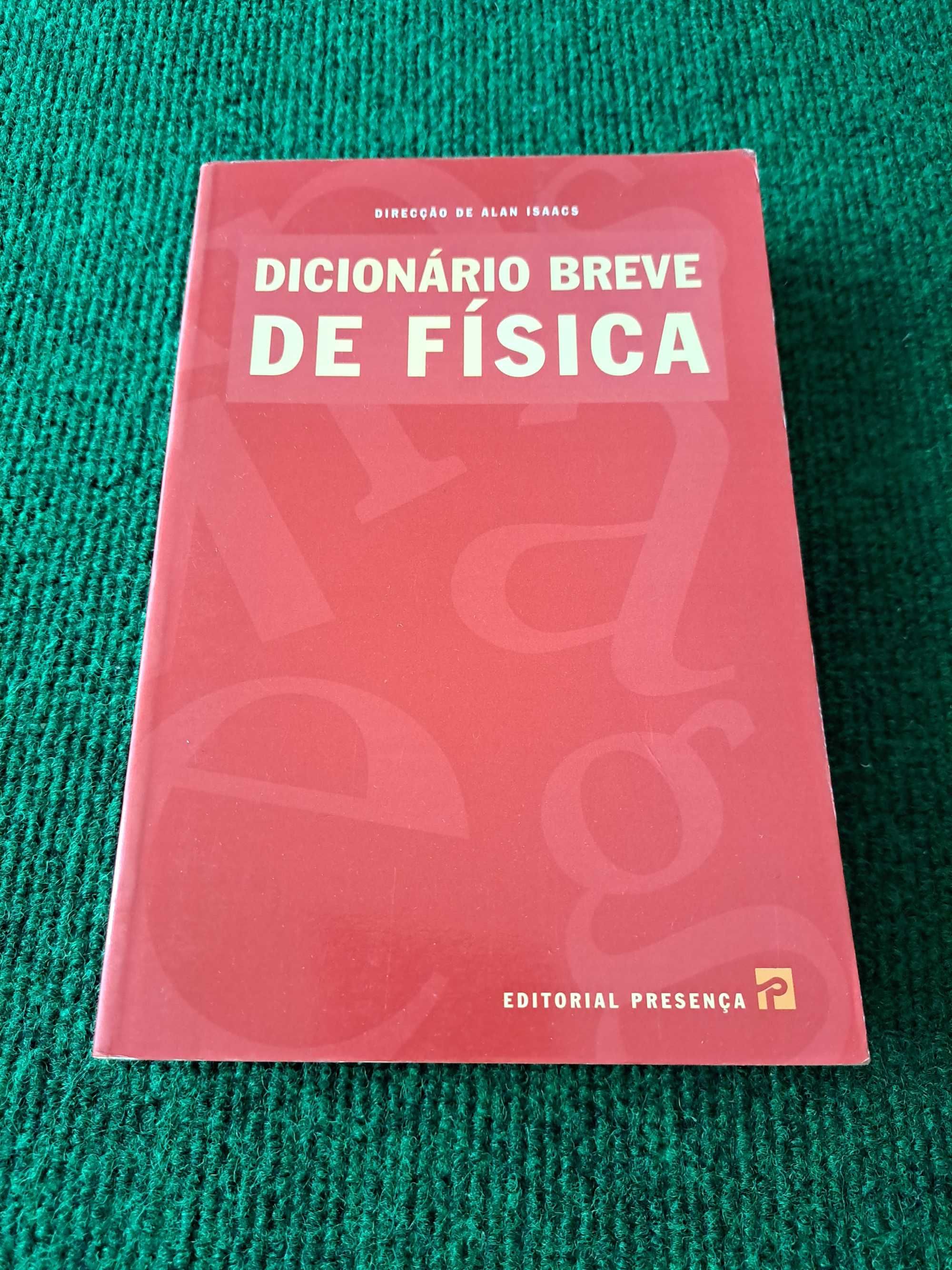 Dicionário Breve de Fisica - Direcção de Alan Isaacs