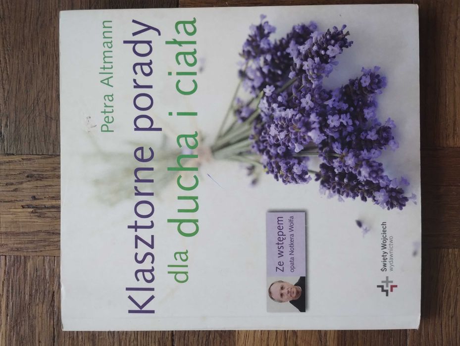 Klasztorne porady dla ducha i ciała