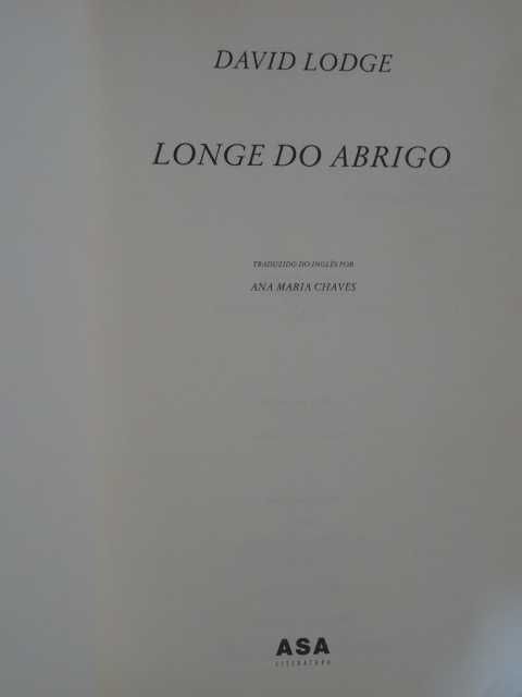 Longe do Abrigo de David Lodge - 1ª Edição