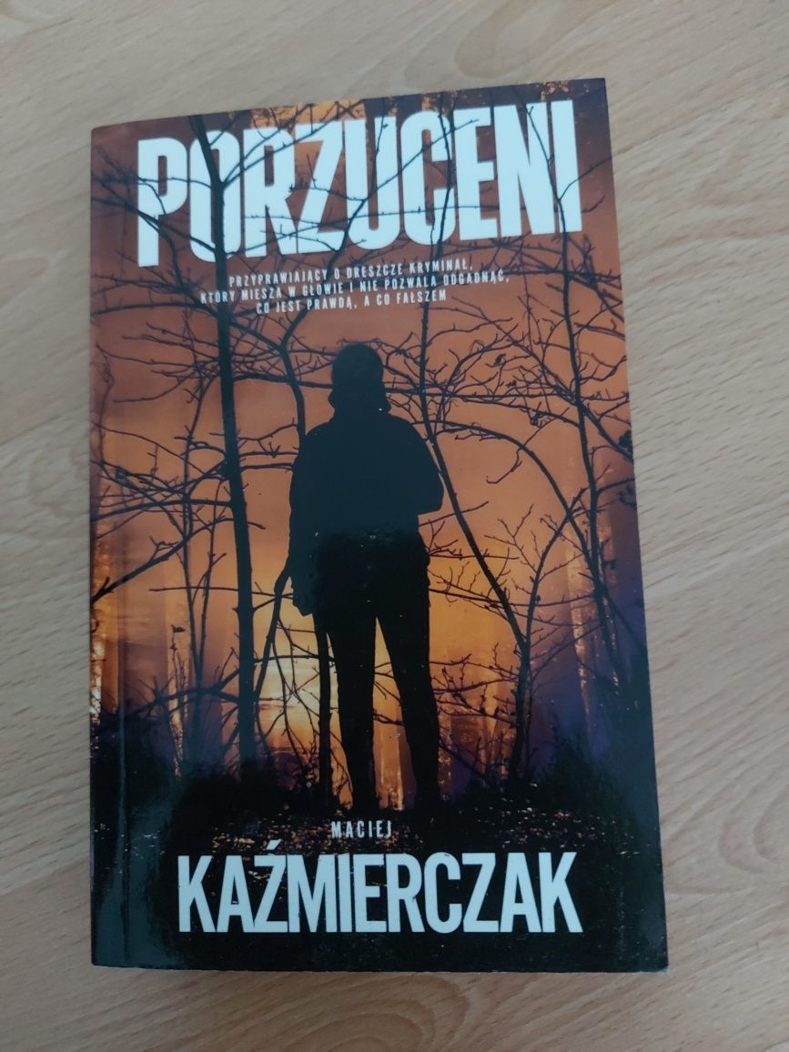 Maciej Kaźmierczak "Porzuceni"