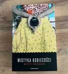 Mistyka kobiecości Betty Friedan