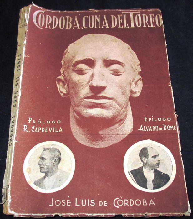 Livro Cordoba Cuna del Toreo José Luís de Córdoba 1948
