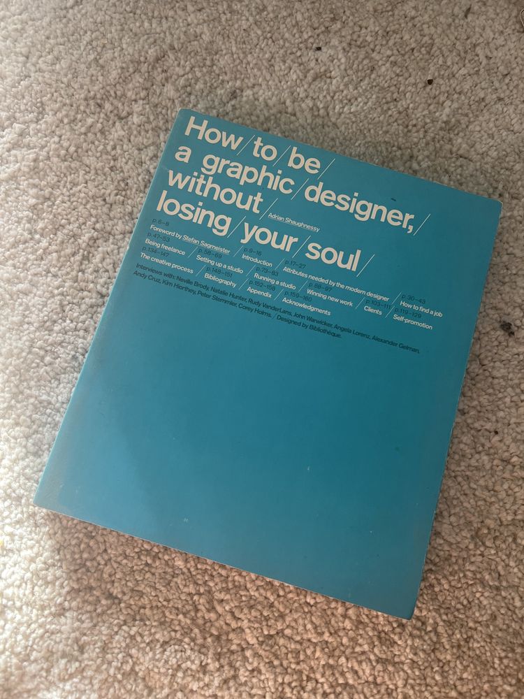 Książka How to be a graphic designer without losing your soul