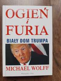 Michael Wolff - "ogień i furia" Donald Trump