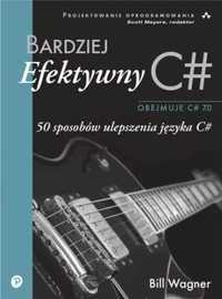 Bardziej efektywny C# - Bill Wagner