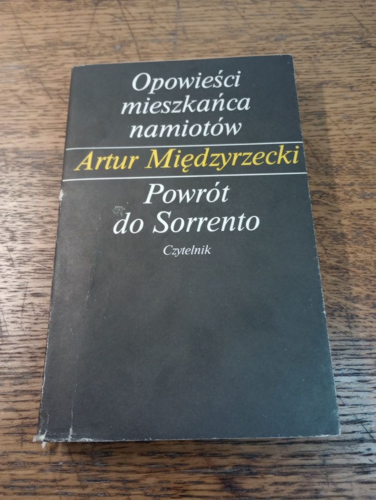 Opowieści mieszkańca namiotów. Powrót do Sorrento. Artur Międzyrzecki