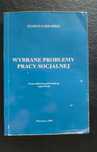Wybrane problemy pracy socjalnej 1996r, Red. Kwak