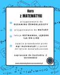 kurs matura i E8  z matematyki, nauczyciel, ponad 20 lat doświadczenia