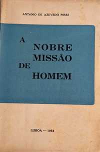 A Nobre Missão de Homem - Padre Azevedo Pires 1954