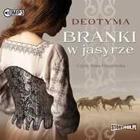 Branki W Jasyrze. Audiobook, Deotyma