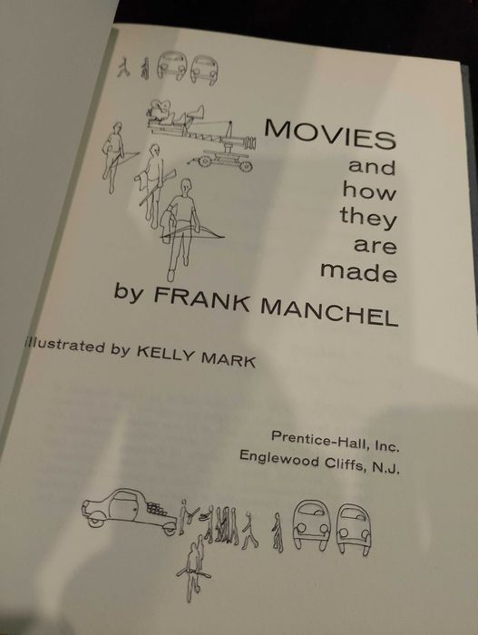 Movies and How they are Made - Frank Manchel