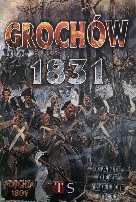 Grochów 1831. Gra wojenna. Taktyka i Strategia
