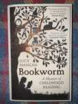 Bookworm: A Memoir of Childhood Reading