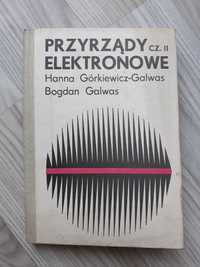 Przyrządy elektronowe H. Górkiewicz-Galwas B. Galwas 1979