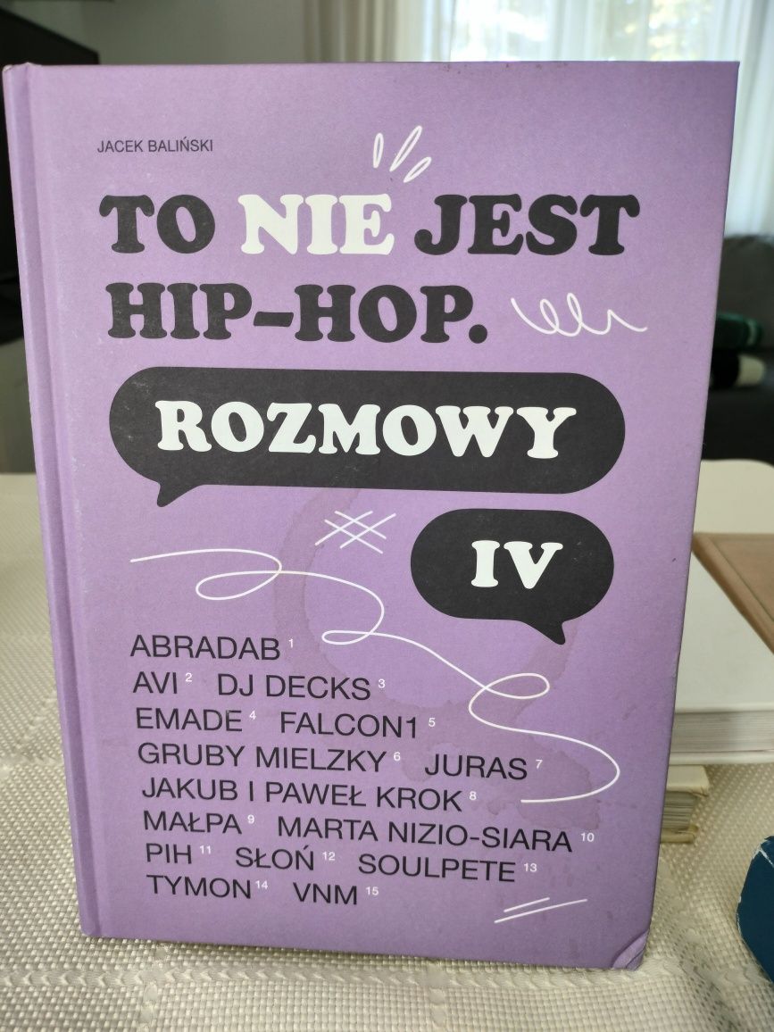 To nie jest hip-hop. Rozmowy część IV