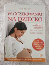 Nowa książka "W oczekiwaniu na dziecko" Heidi Murkoff