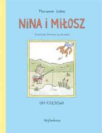 Nina i miłosz. gra książkowa - Marianne Dubuc