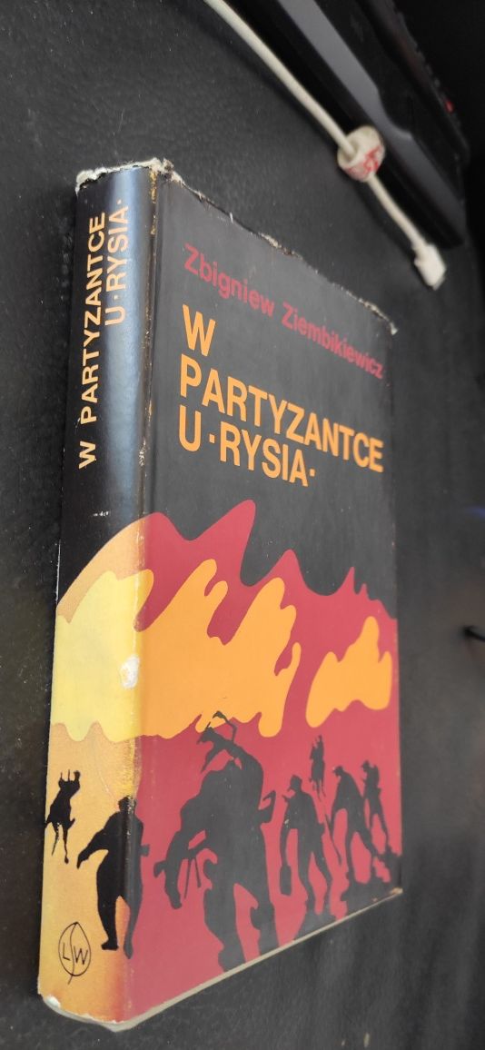 "W partyzantce u Rysia" Zbigniew  Ziembikiewicz