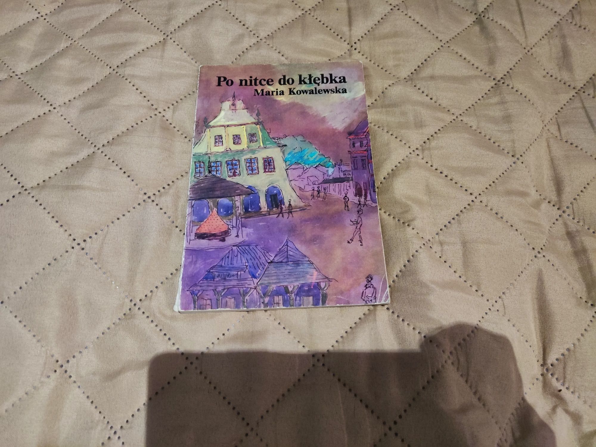 Po nitce do kłębka-  Maria Kowalewska