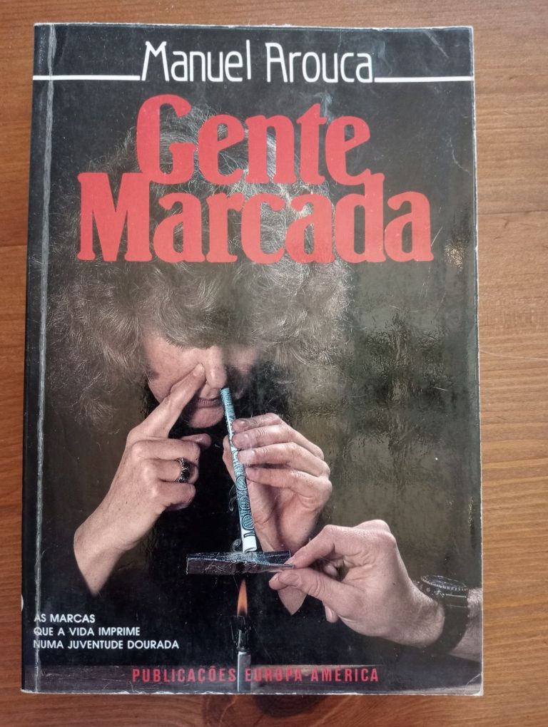Gente marcada. Manuel Arouca.