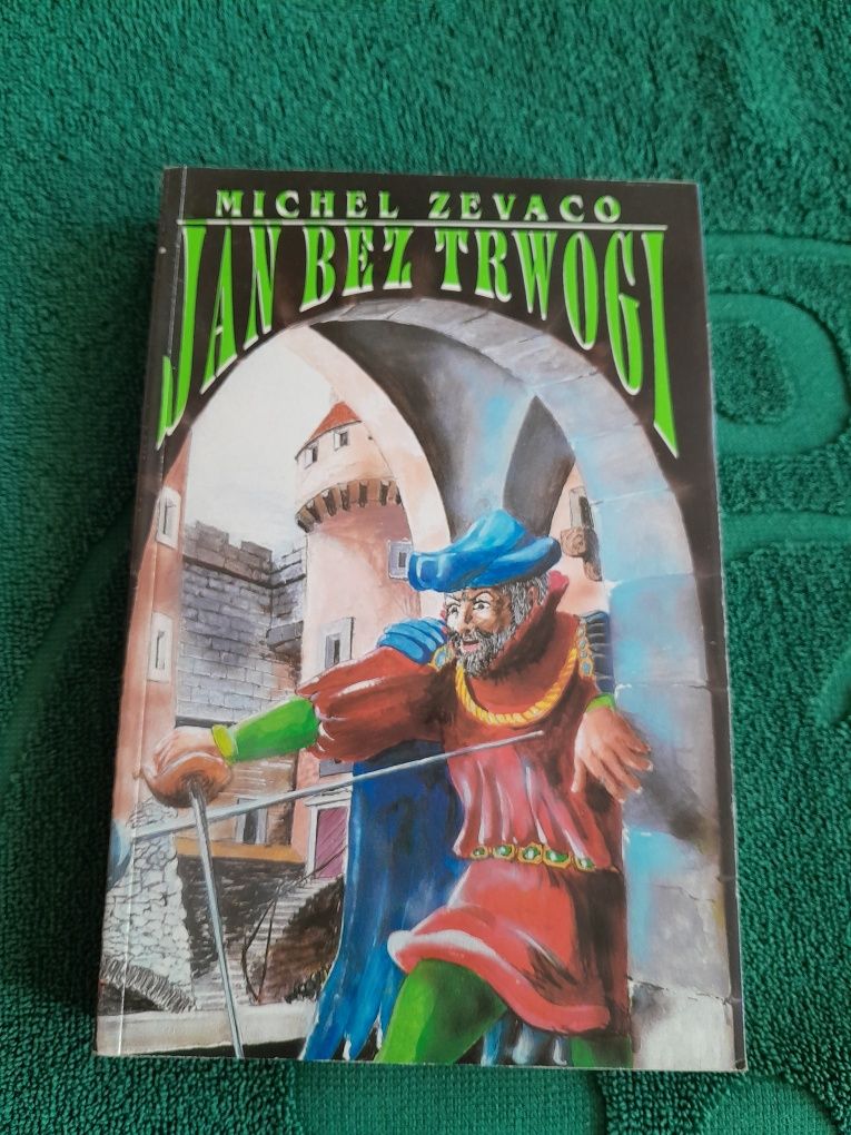 Michel Zevaco - Jan bez trwogi