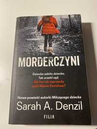 Sarah A.Denzil  morderczyni kryminal