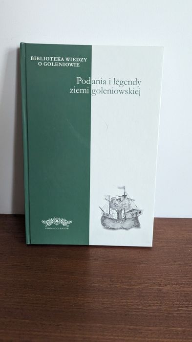 Podania i legendy ziemi goleniowskiej