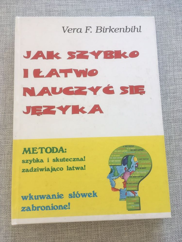 Jak szybko i łatwo nauczyć się języka Vera F.Birkenbihl, jak nowa