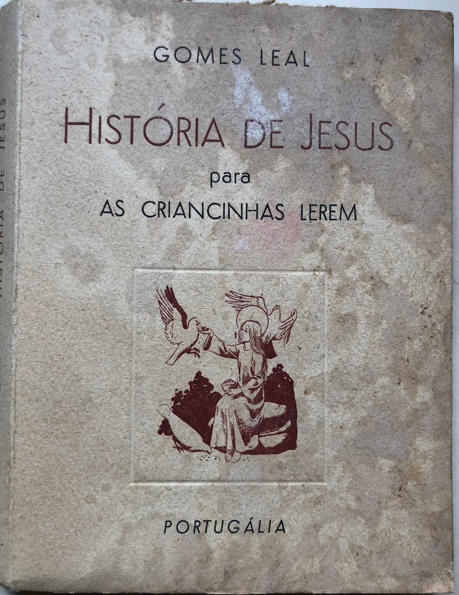 História de Jesus para as Criancinhas lerem - Gomes Leal