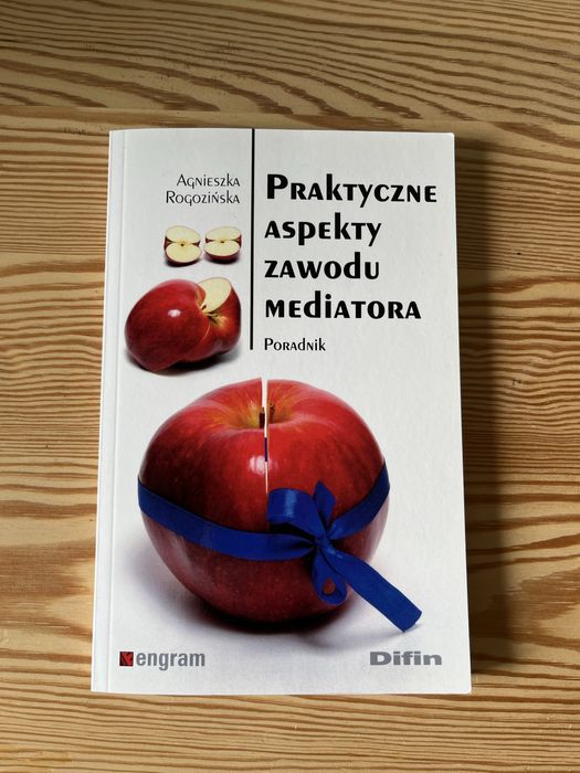 Ksiażka Praktyczne aspekty pracy mediatora poradnik Agnieszka Rogozińs