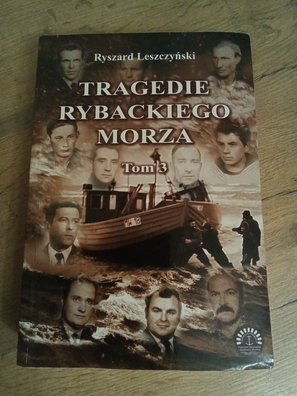 Tragedie rybackiego morza tom 3 Ryszard Leszczyński KG