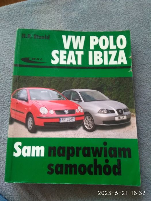 VW Polo Seat Ibiza - sam naprawiam samochód